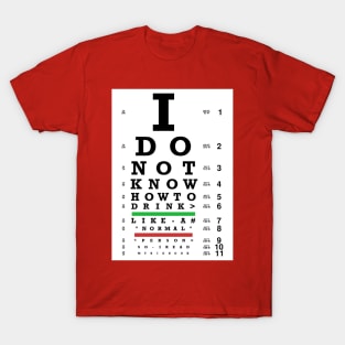 Eye Exam  - Sobriety Program Twelve Steps T-Shirt